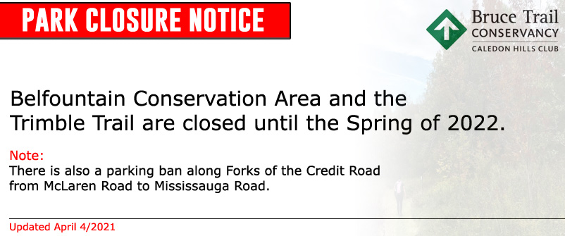 Belfountain Conservation Area and Trimble Trail will remain closed until Spring of 2022.